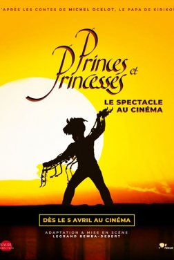 Princes et princesses : le spectacle au cinéma 2023 streaming VF complet  gratuit | COFLIX