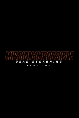 Mission Impossible : Dead Reckoning, partie 2 (2025)