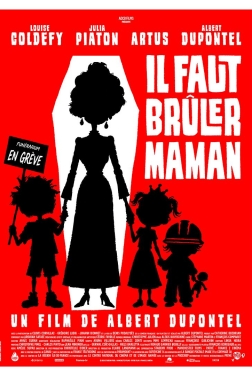 Il faut brûler Maman (2026)